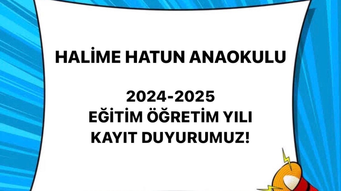 2024-2025 YILI KAYIT DUYURUMUZ